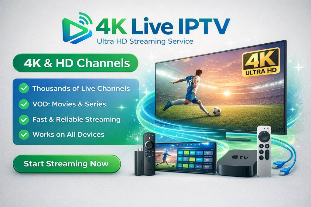 4K Live IPTV